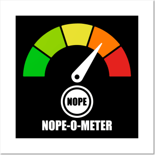 Meter Series - NOPE-O-METER 2 - Nope Icons - Gauge Level 4 - NOPE - 4B Posters and Art